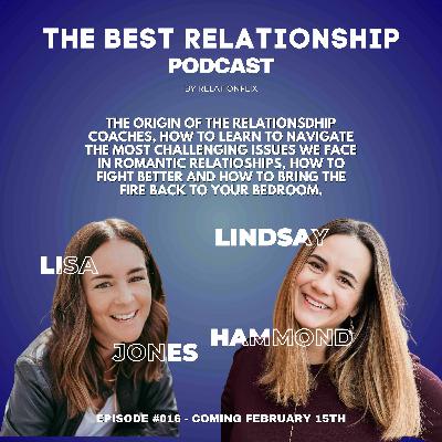 Learning to Navigate Commitment, Conflict, and Passion: A Powerful Conversation with THE Relationship Coaches - Lindsay Maier Hammond and Lisa Jones