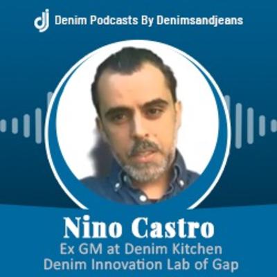 How LA Plays an Important Role In Global Denim Development Scene - A Talk by Nino Castro