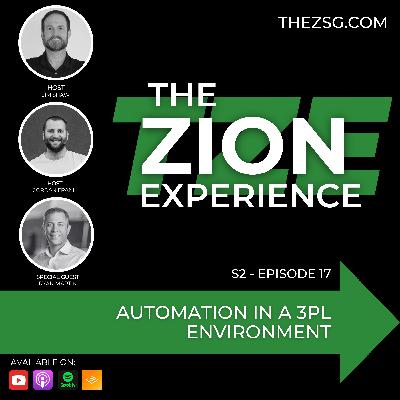 TZE Season 2 Episode 17 - Automation in a 3PL Environment TZE Season 2 Episode 17 - Automation in a 3PL Environment