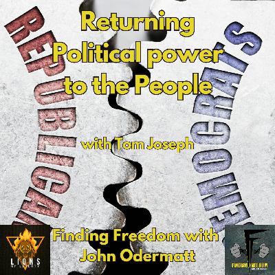 FF: Returning Political Power to the People FF: Returning Political Power to the People