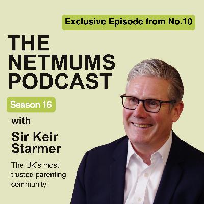 S16 Ep11: Pizza Nights, Policy & Parenthood – Sir Keir Starmer talks to Netmums