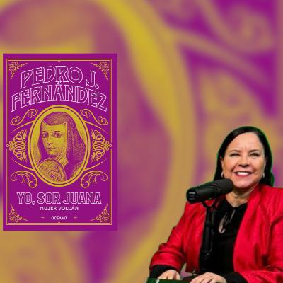 Yo, Sor Juana: Mujer volcán