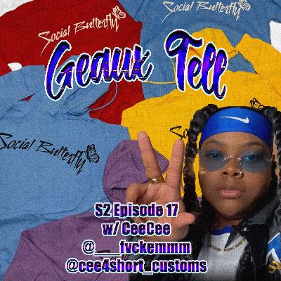 S2 Episode 17: The Hot Seat w/ CeeCee @___fvckemmm @cee4short_customs