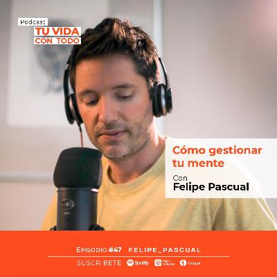 Cómo gestionar tu mente