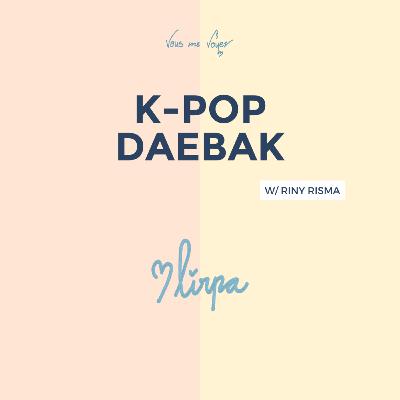 K-Pop Daebak!