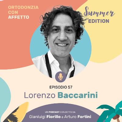 Episodio 57 - Lorenzo Baccarini Episodio 57 - Lorenzo Baccarini