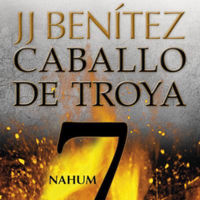 Caballo de Troya 7 - Nahum Caballo de Troya 7 - Nahum