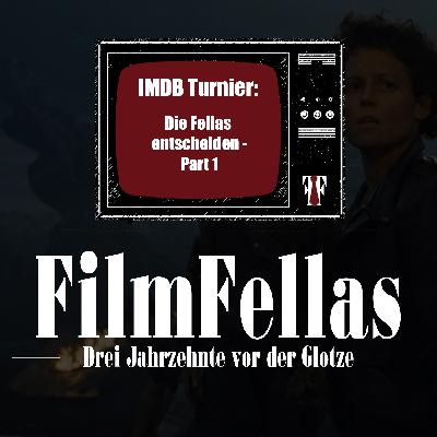 IMDB Turnier: Die Fellas entscheiden - Part 1