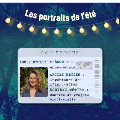 Les portraits de l'été : Anne-Sophie Brunie, chargée de projet biodiversité