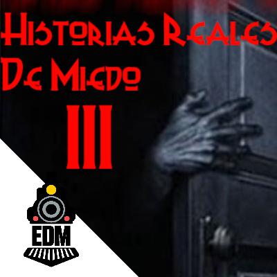"Historias Reales de Miedo: El Regreso de los Olvidados III" T12X34