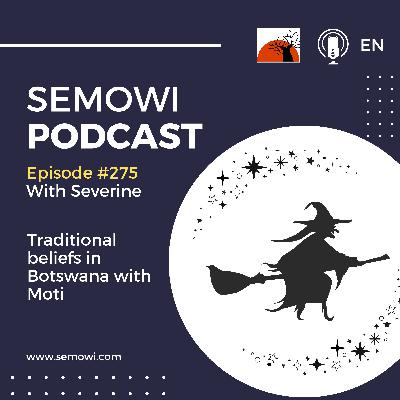 Traditional Beliefs in Botswana with Moti