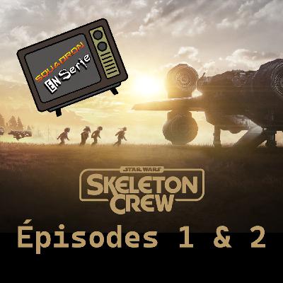 Skeleton Crew, épisodes 1 & 2 Skeleton Crew, épisodes 1 & 2