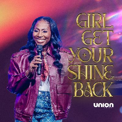 Girl, Get Your Shine Back | Pastor Zai Chandler | Women's Night
