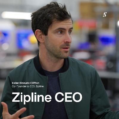 Zipline Raises $600M+ at $7.6B Valuation | CEO Keller Rinaudo Cliffton
