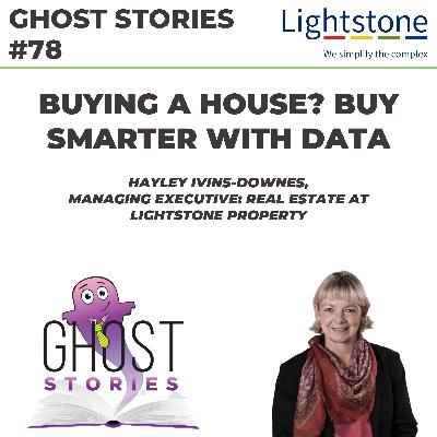 Ghost Stories #78: Buying a house? Buy smarter with data Ghost Stories #78: Buying a house? Buy smarter with data