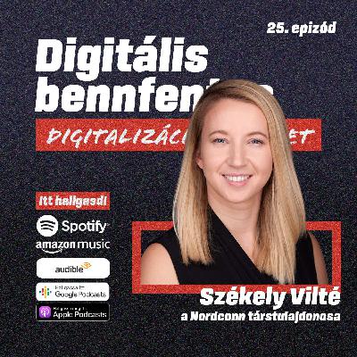 "Fel kell vetni a kérdést, hogy mire szánok energiát és mire használom ki a technológia adta lehetőségeket" | Beszélgetés Székely Viltével, a Nordconn társtulajdonosával