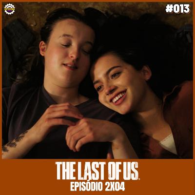TLOU #13 - THE LAST OF US 2a temp (ep04) TLOU #13 - THE LAST OF US 2a temp (ep04)