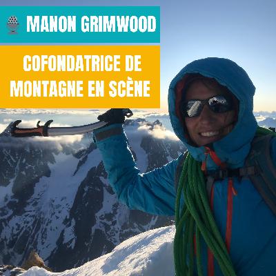 Manon Grimwood - Cofondatrice de Montagne en Scène | Festival de films de montagne, Films de sports outdoor