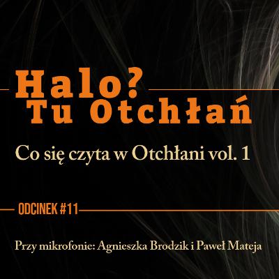 HTO#11: Co się czyta w Otchłani vol. 1 HTO#11: Co się czyta w Otchłani vol. 1