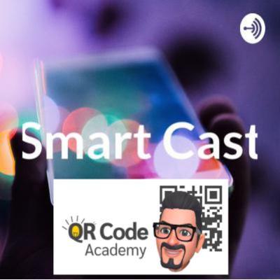 Smart Cast #17 - Série: QR Code Academy: o basicão do QR Code