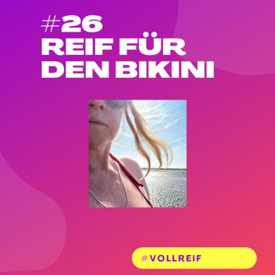 #26 Reif für den Bikini #26 Reif für den Bikini
