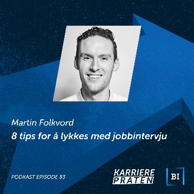 8 tips for å lykkes med jobbintervju