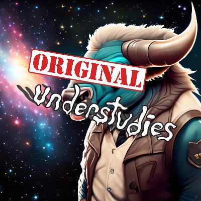 Original Understudies - EP 92- Bad Boyz Of Buffalo