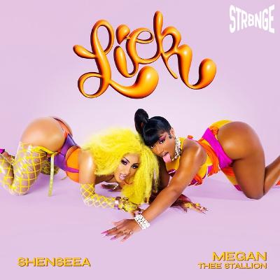 LICK - SHENSEEA FT MEGAN THEE STALLION LICK - SHENSEEA FT MEGAN THEE STALLION