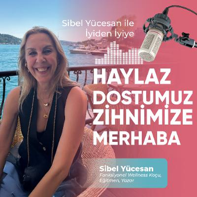 Haylaz Dostumuz Zihnimize Merhaba