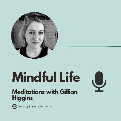Meditate With Gill: The Body Scan