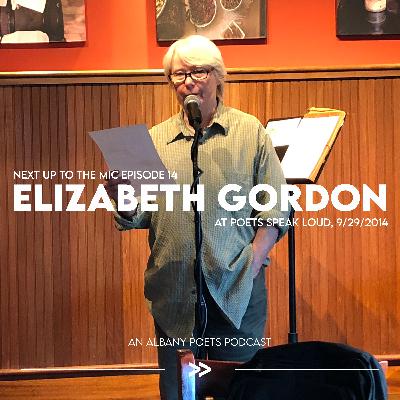 Episode 14: Elizabeth Gordon at Albany Poets Presents