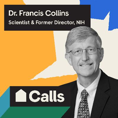 Dr. Francis Collins: How Can We Restore Our Faith in One Another?