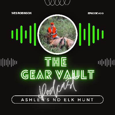 Ashley's ND Elk Hunt - Episode 10