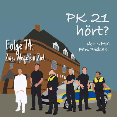#74 Zwei Wege ein Ziel