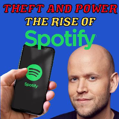 Spotify: The Controversial Rise Of A Music Empire - Part One (Season 5 Episode 25)