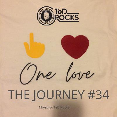 The Journey #34 Mixed By TeD Rocks