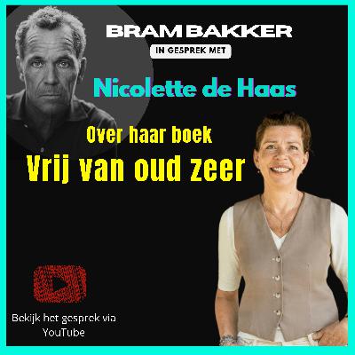 #37 Nicolette de Haas over haar boek Vrij van oud zeer