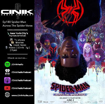 EP 180 - Spider-Man: Across The Spider-Verse