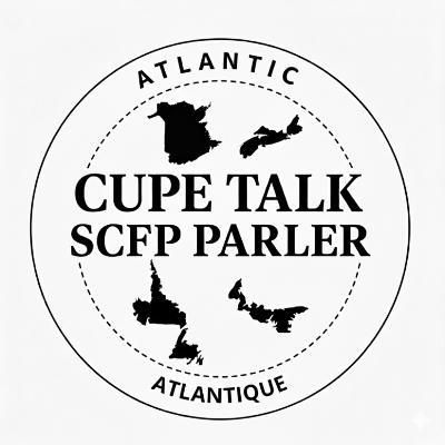 CUPE Talk In The Atlantic Education Special CUPE Talk In The Atlantic Education Special