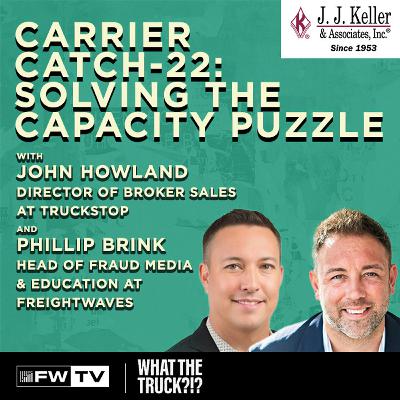 Carrier Catch-22: Solving the Capacity Puzzle | WHAT THE TRUCK?!?