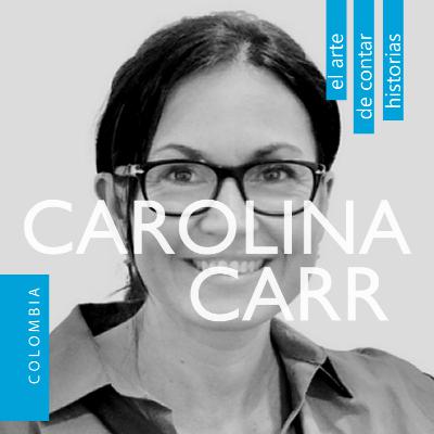 Carolina Carr: construir el camino