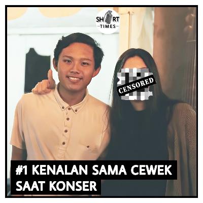 #1 Kenalan sama cewek saat konser #1 Kenalan sama cewek saat konser