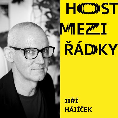 Jiří Hájíček: Město versus vesnice, to je moje celoživotní téma Jiří Hájíček: Město versus vesnice, to je moje celoživotní téma