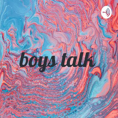 boys talk  (Trailer)