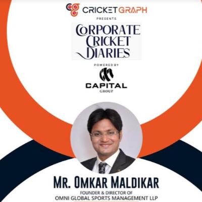 Omkar Maldikar – Founder & Director of Omni Global Sports Management - Corporate Cricket Diaries with Cricketgraph