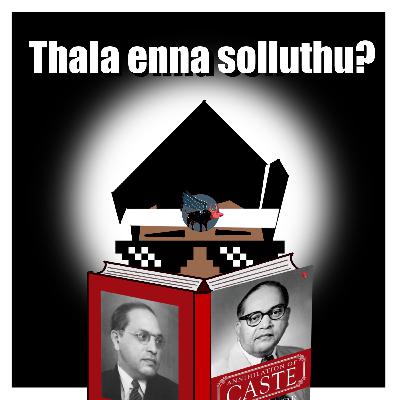 S02-E01 - Thala Enna Solluthu | Division of labourers | Annihilation of Caste by B.R.Ambedkar oru alasal