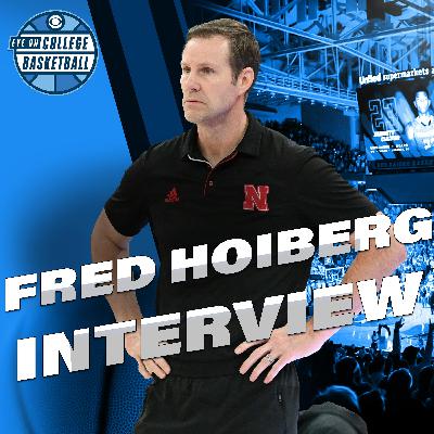 Nebraska's Fred Hoiberg on his quest to give the Huskers their FIRST NCAA Tournament win