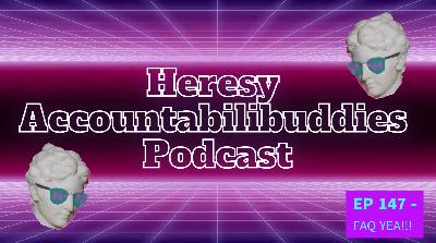 EP 147 -  FAQ YEA!!!