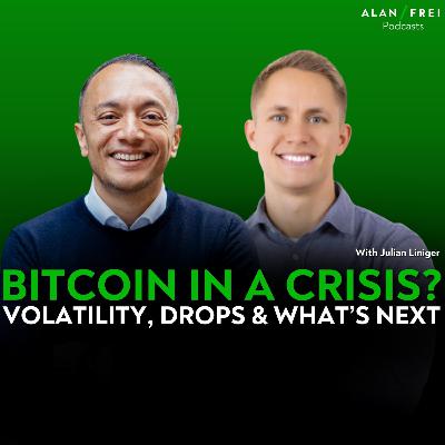 Julian Liniger – Bitcoin in a Crisis? Volatility, Drops & What’s Next | Alan Frei Podcast