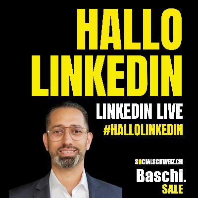 Hallo LinkedIn - Hallo Jelena - Hallo Baschi mit #hallolinkedin Hallo LinkedIn - Hallo Jelena - Hallo Baschi mit #hallolinkedin